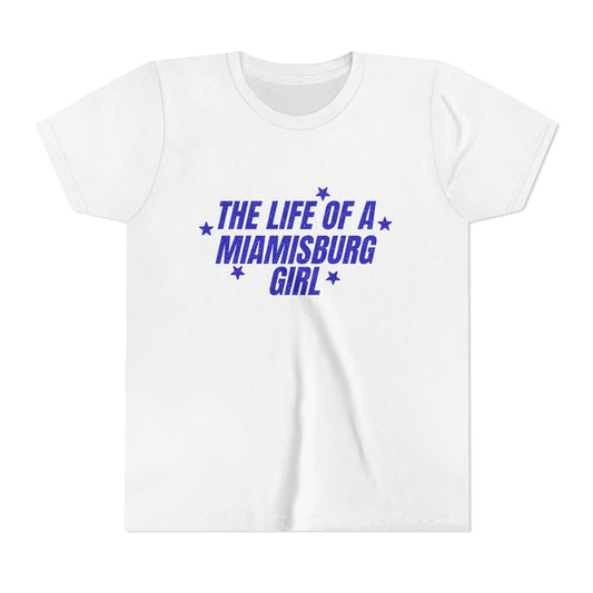 Youth Short Sleeve Tee - The Life of a Miamisburg Girl