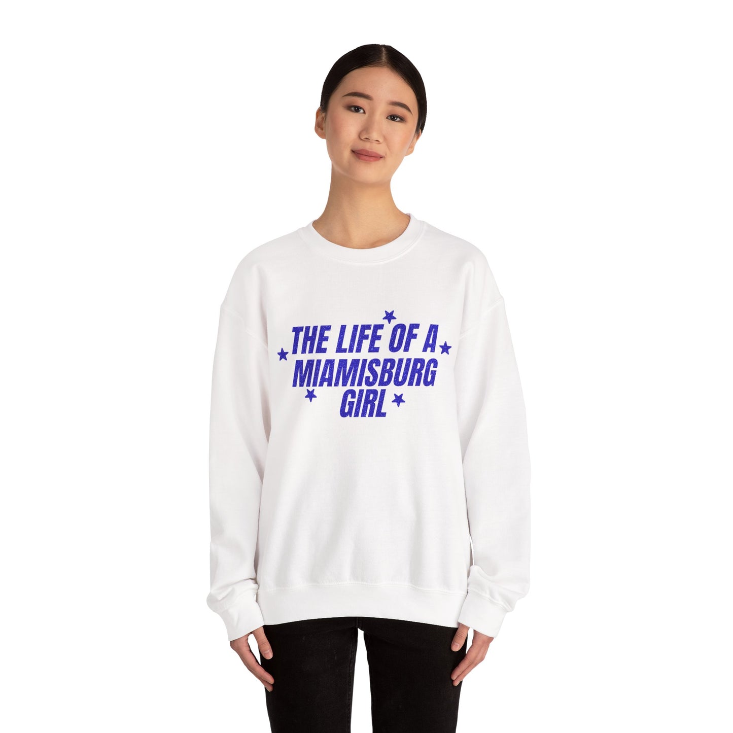 The Life Of A Miamisburg Girl Crewneck Sweatshirt